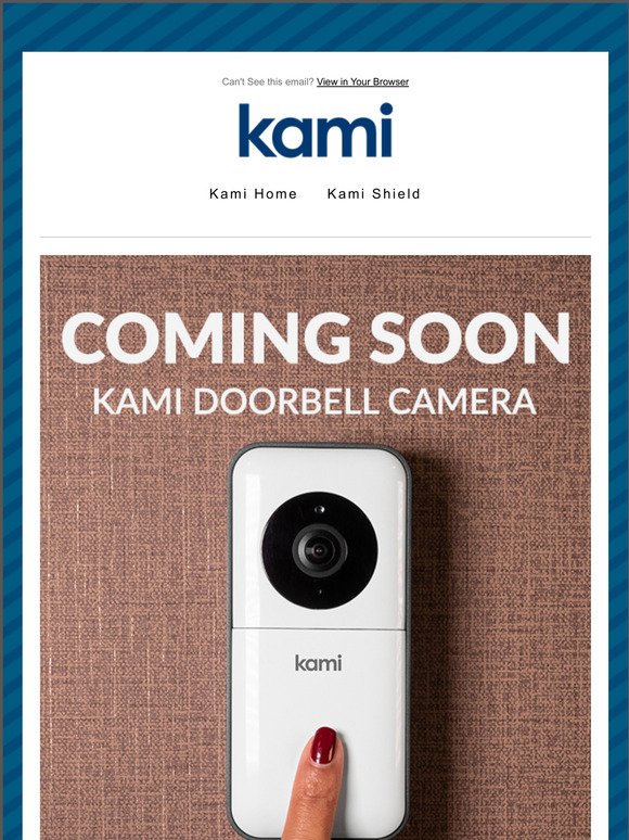 Coming Soon! Kami Doorbell Camera