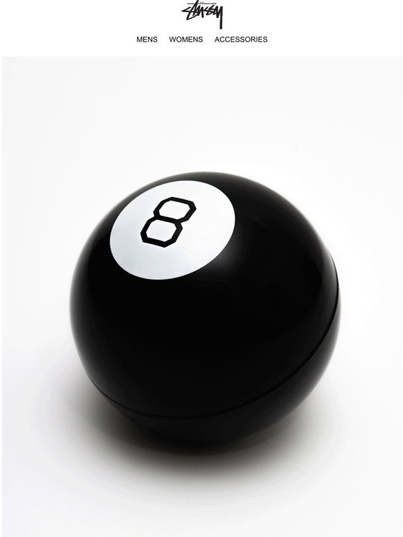 Stussy: New Arrivals: Magic 8-Ball & Pertex | Milled