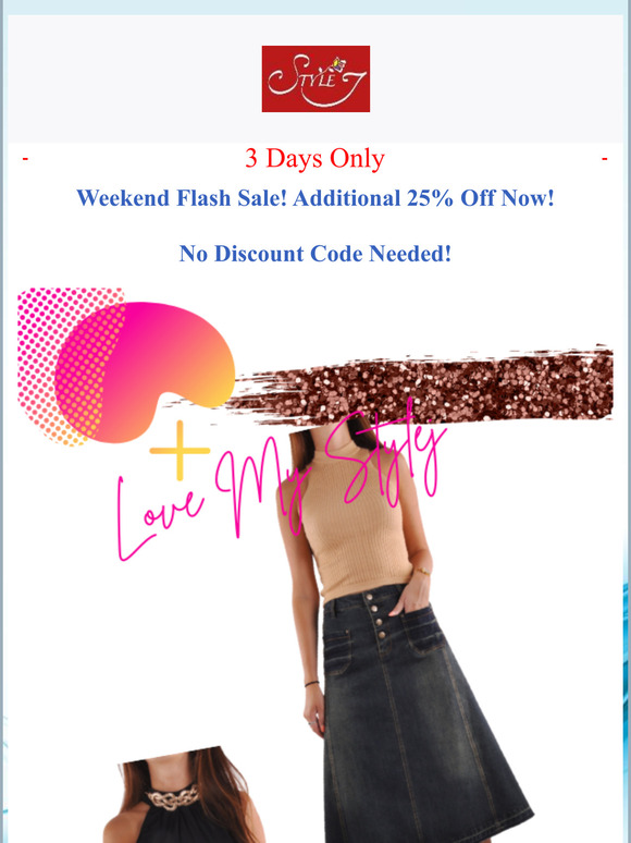 Weekend Flash Sale Ends Today! Additional 25% Off Now!