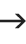 →
