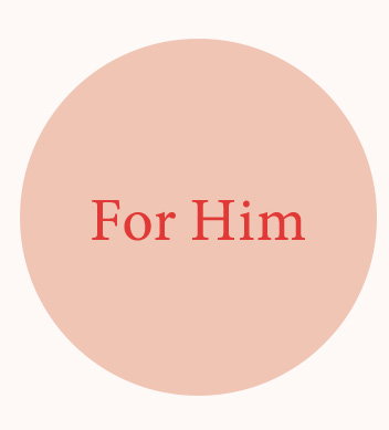 For him