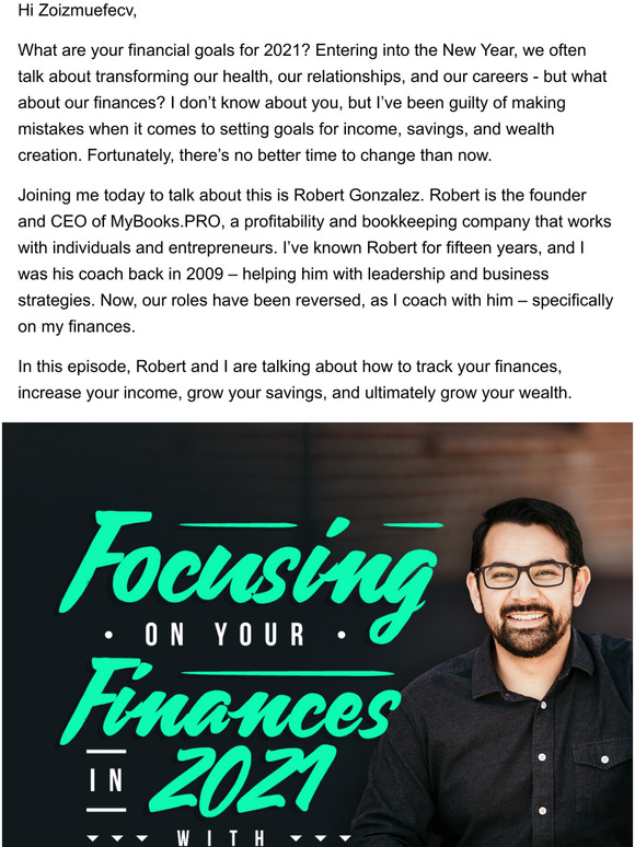 Focusing On Your Finances In 2021 with Robert Gonzalez