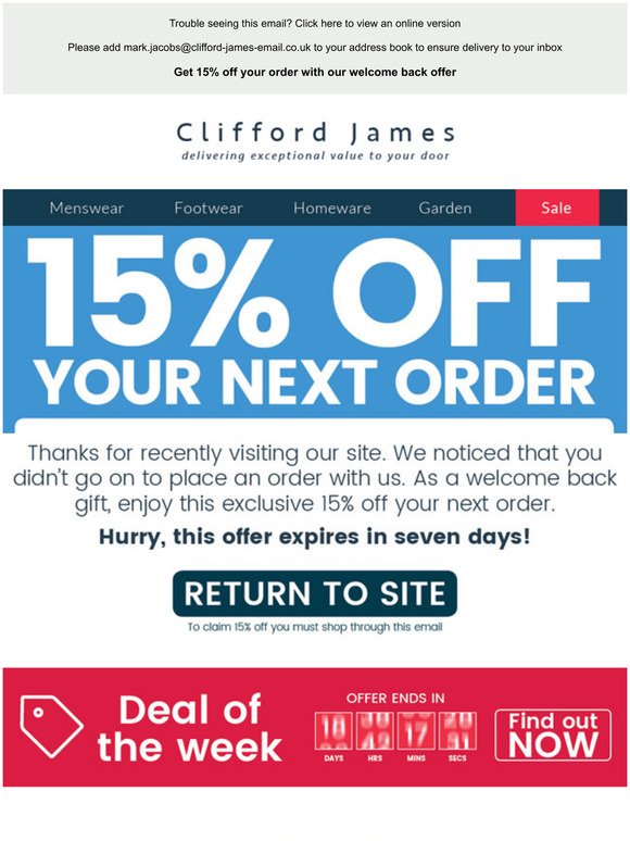 Come back to Clifford James and Save 15%
