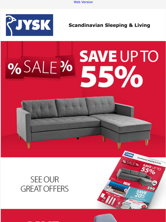 JYSK Our SALE continues with up to 55 off! Milled