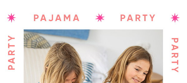 Pajama Party