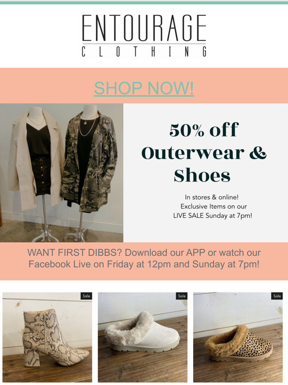 Now ONLINE shop 50% off all Outerwear and select SHOES!