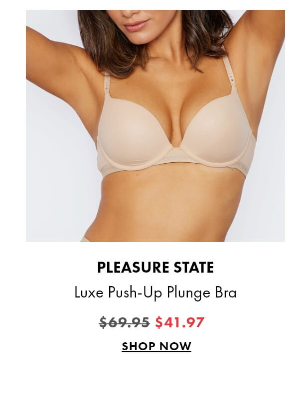 Pleasure State: 40% Off Bras