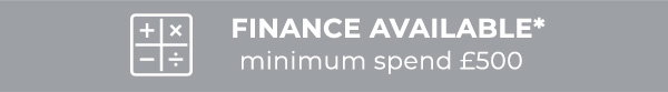 Finance Available - minimum spend £500