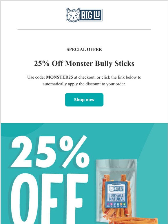 25% Off Monster Bully Sticks! Today Only