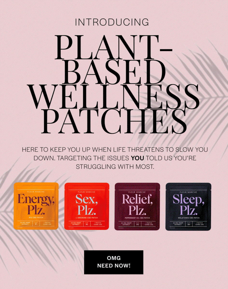 Introducing: Plant-based wellness patches. Here to keep you up when life threatens to slow you down. Targeting the issues you told us you're struggling with most. OMG NEED NOW!