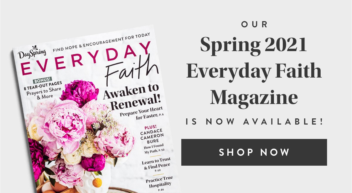 DaySpring Just In! NEW Edition of Everyday Faith Magazine Milled