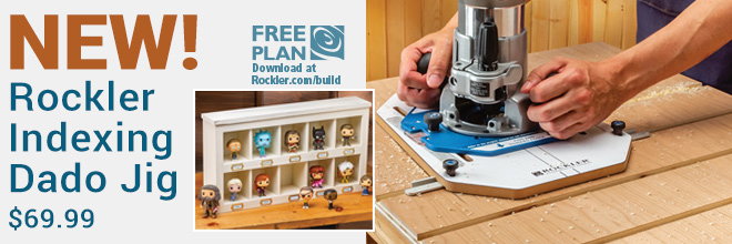 New! Rockler Indexing Dado Jig, plus free plan!