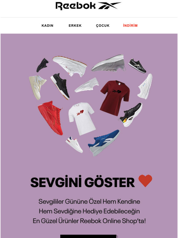 Sevgini Göster ❤️ Sevgililer Gününe Özel Hediye Edebileceğin En Güzel Ürünler Reebok Online Shop’ta!