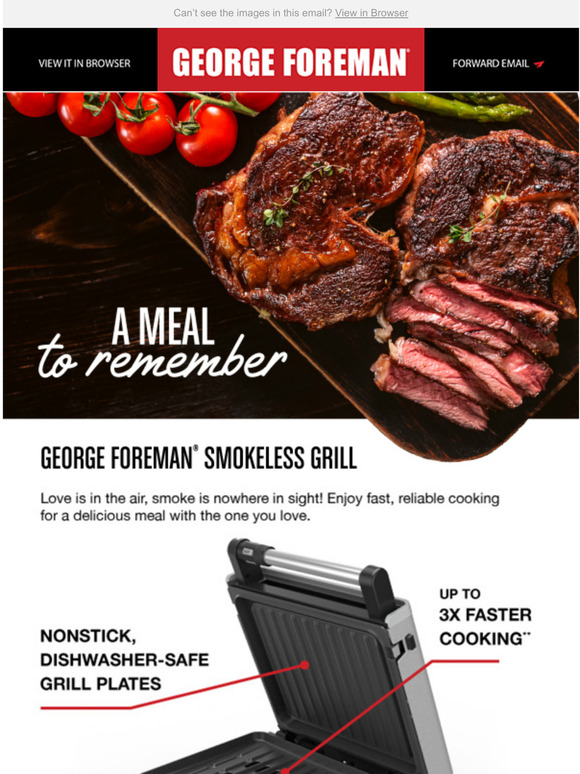 George Forman: Savor Your Summer With The GEORGE FOREMAN® Smokeless Grill!