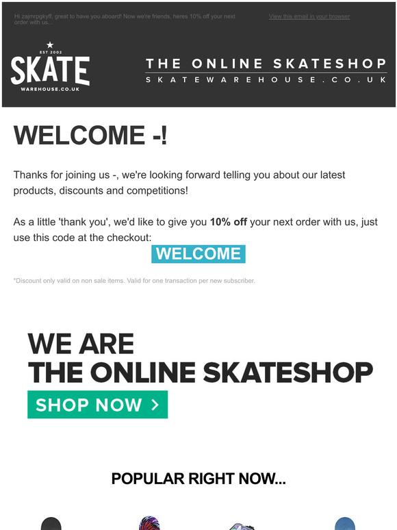 Skatewarehouse Co Uk Email Newsletters Shop Sales Discounts And Coupon Codes