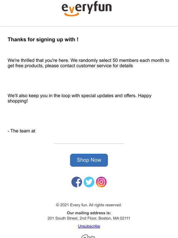 Thanks for signing up with Every fun!