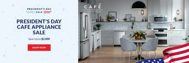 President's Day Cafe Appliance Sale