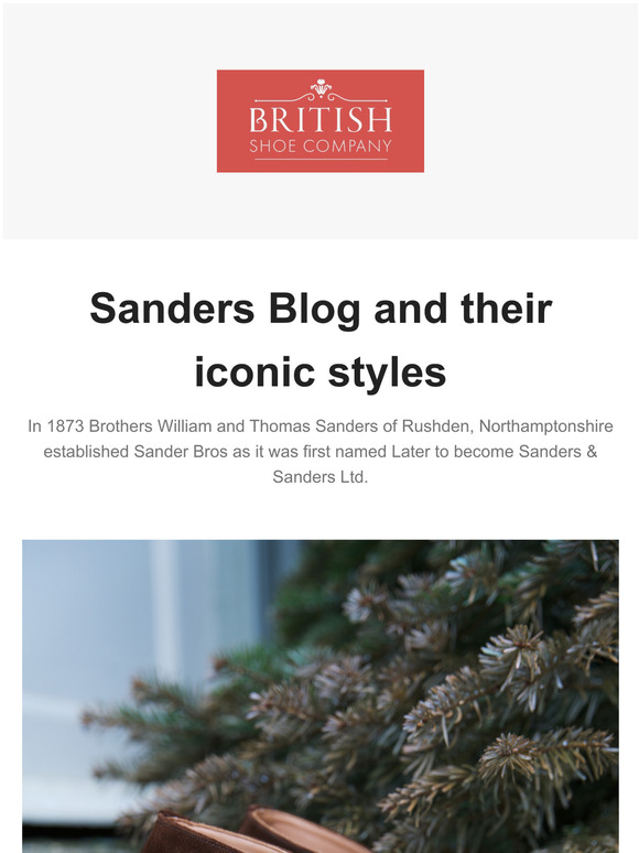 British Shoe Company This week we look at the history of Sanders Shoe
