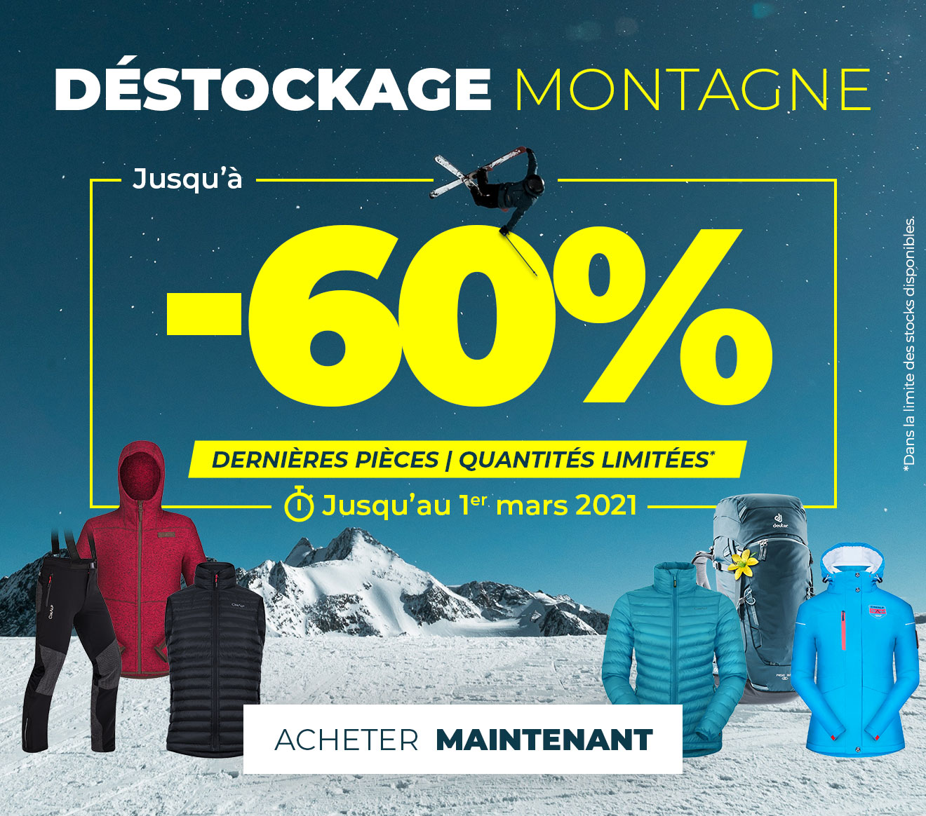 DÉSTOCKAGE MONTAGNE : JUSQU’À -60%
