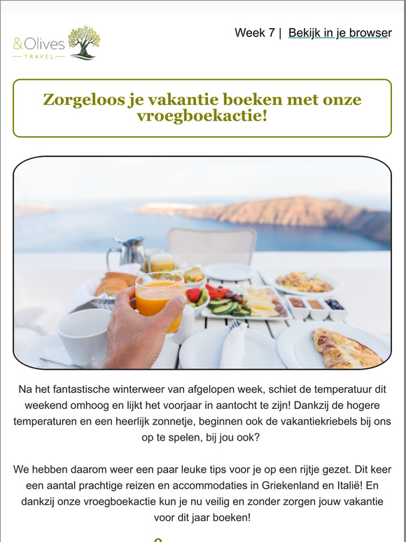 Boek nu jouw vakantie met de vroegboekactie van &Olives Travel!
