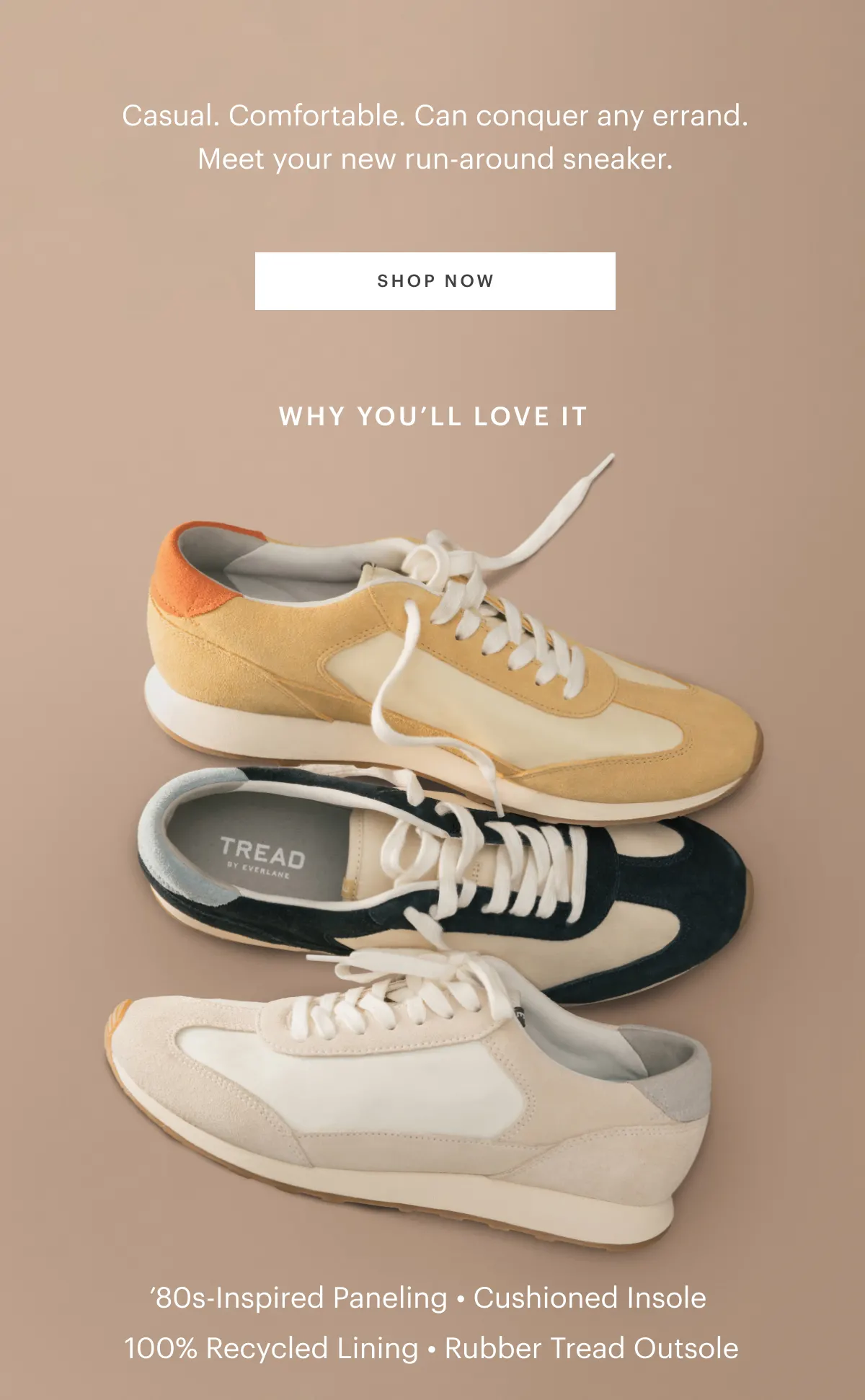 Casual. Comfortable. Can conquer any errand.