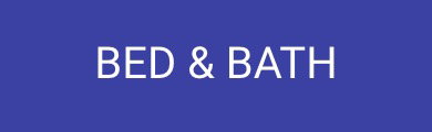 Bed & Bath