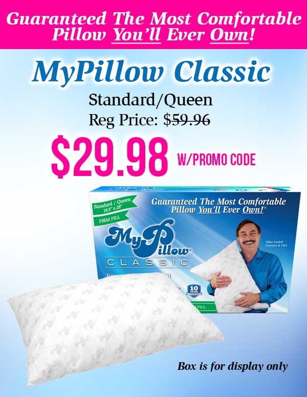 MyPillow Everything You Could Ever Want In A Pillow Milled