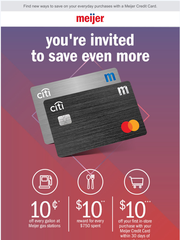 Meijer Your todo list’s new best friend. Save with a Meijer Credit