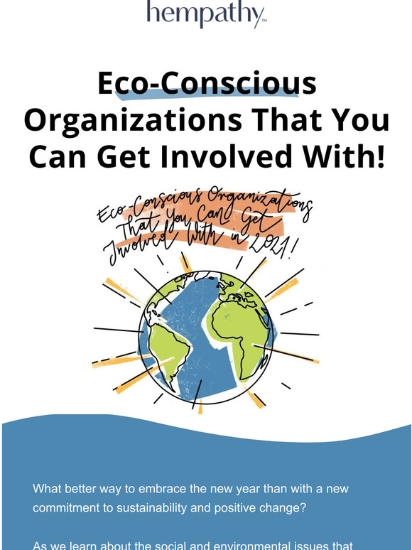 Eco-Conscious Organizations That You Can Get Involved With!