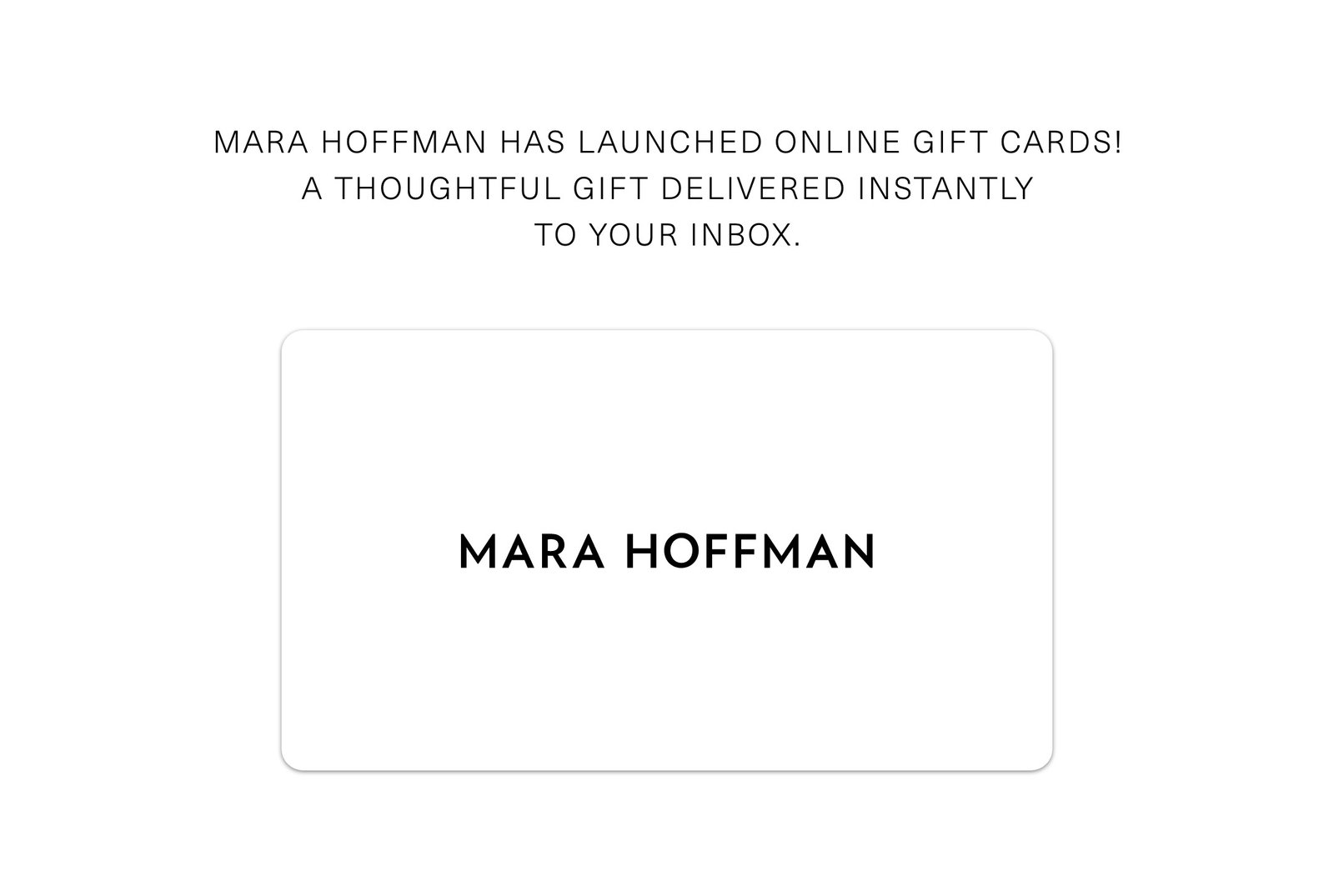 Mara Hoffman Gift Card Launch