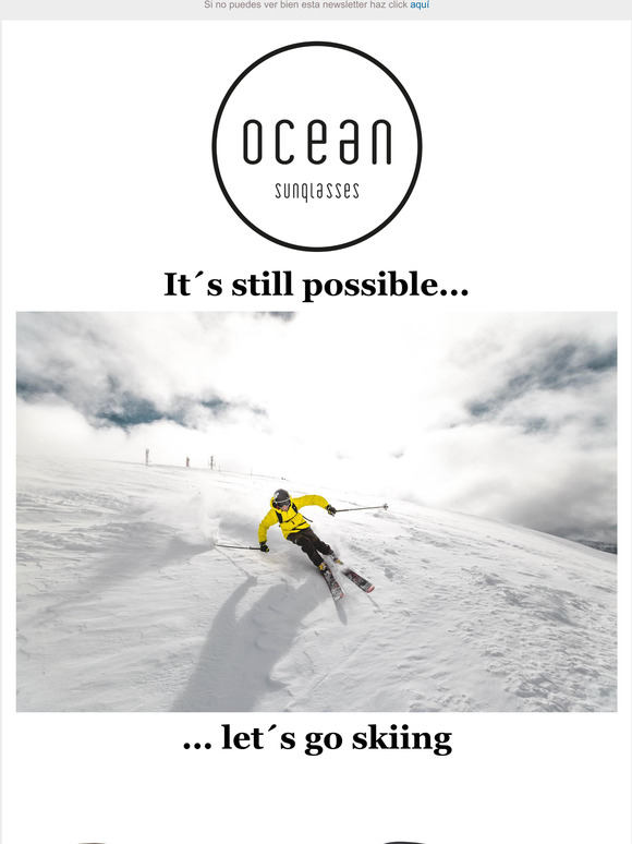 Its still possible, lets go skiing!