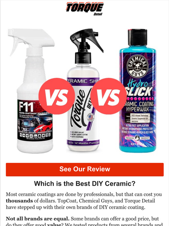 Torque Detail LINK FIXED F11 Top Coat vs Chemical Guys vs Torque
