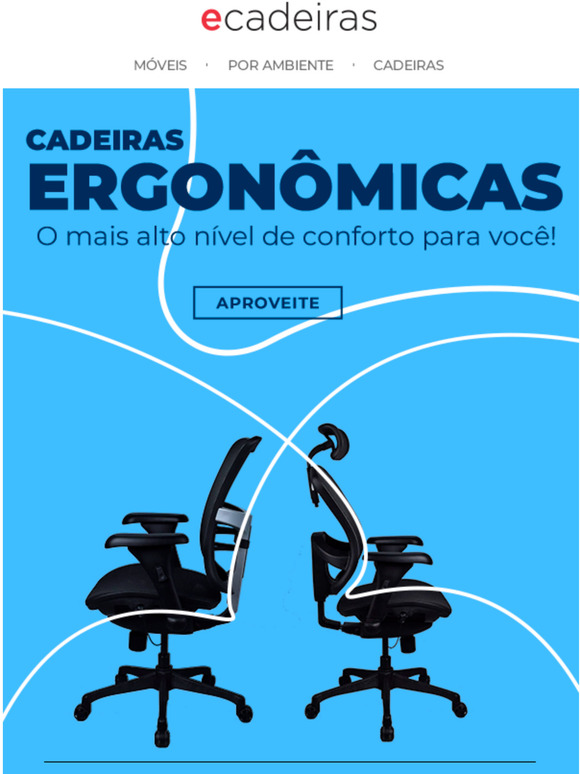 Cadeiras Ergonmicas: O mais alto nvel de conforto feito para voc!