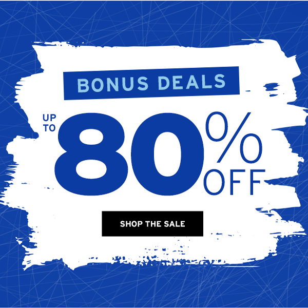 Up to 80% OFF - Bonus Deals - Click to Shop the Sale