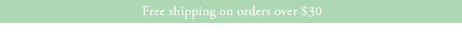 Free shipping on orders over $30