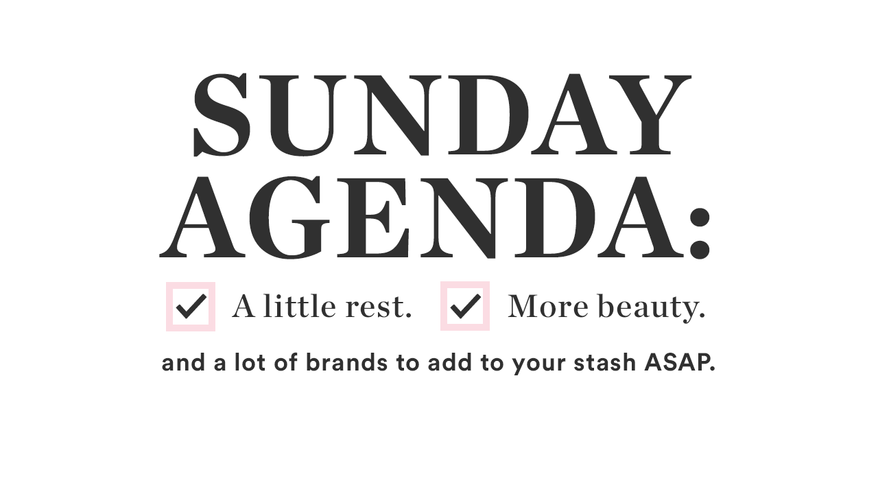 Ulta Beauty: Sunday goals: beauty (more beauty) Milled