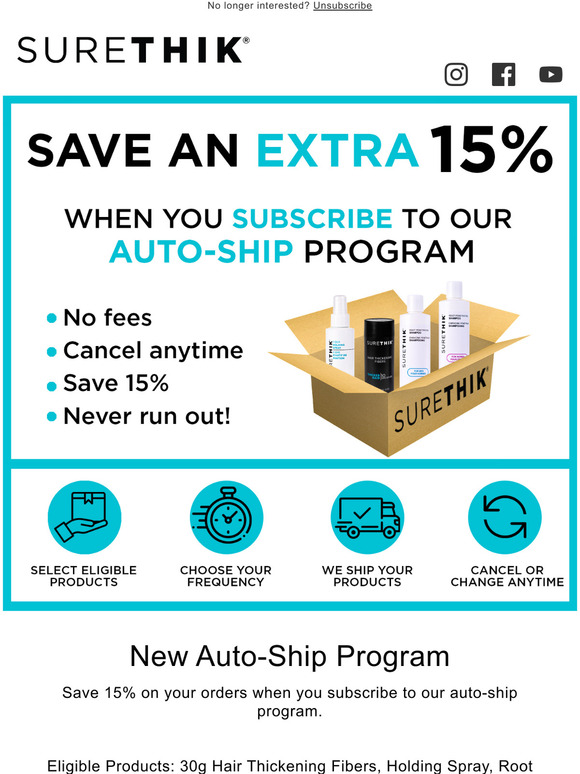 SAVE 15% With Our New Auto-Ship Program