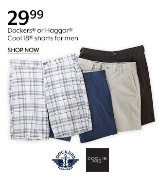 Shop 29.99 Dockers or Haggar Cool 18 shorts for men