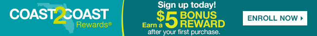 Coast2Coast Rewards | Earn a $5 reward just for signing up! Enroll Now