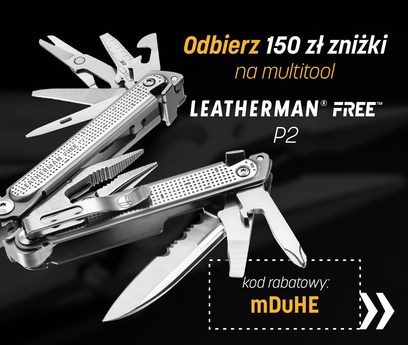 Odbierz 150 zł zniżki na mulitool Leatherman Free P2!