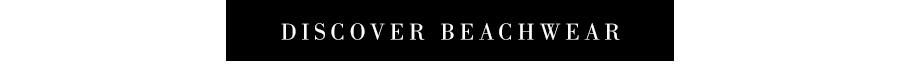 DISCOVER BEACHWEAR