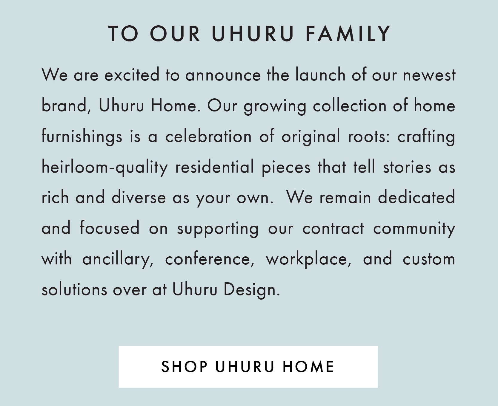 To our Uhuru Family