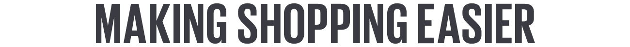 Making shopping easier