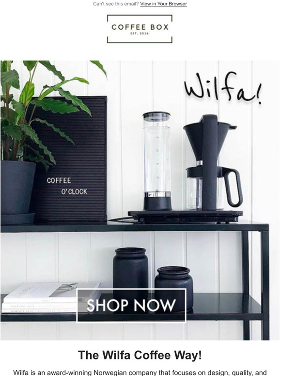 The Wilfa Coffee Experience