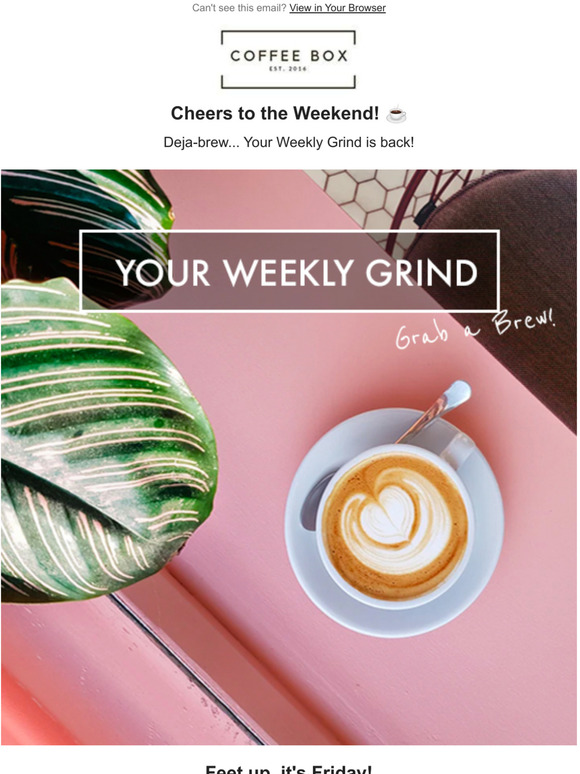 The Weekly Grind! 