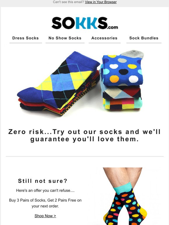 You'll love our socks...or your money back!