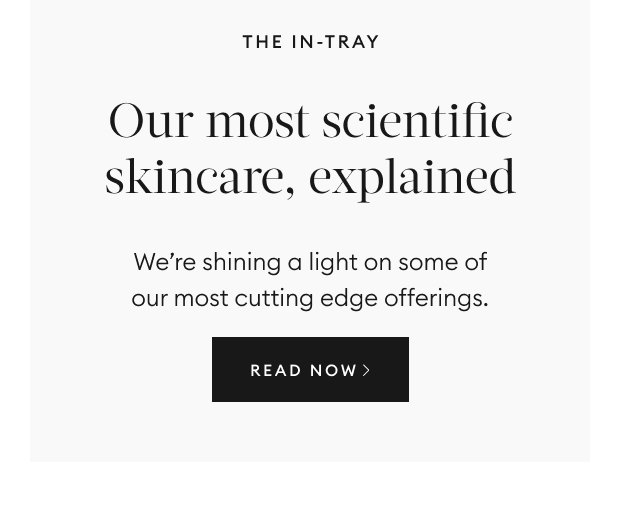 We're shining a light on some of our most cutting edge offerings.