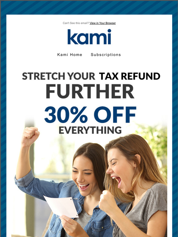 KAMI TAX SEASON SALE 