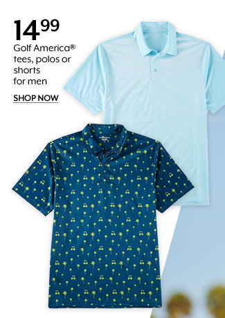 Shop 14.99 Golf America tees, polos or shorts for men