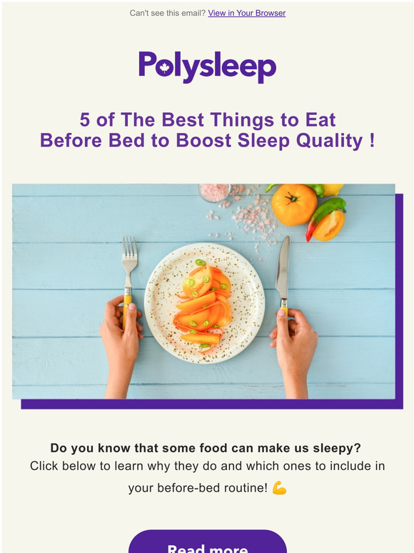 Polysleep CA 5 Things to Eat Before Bed! Milled